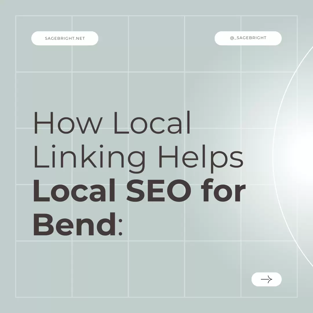 How Local Linking Helps Local SEO for Bend 1