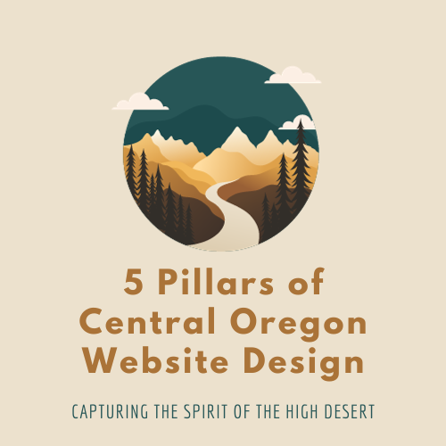 5 Pillars of Central Oregon Website Design header